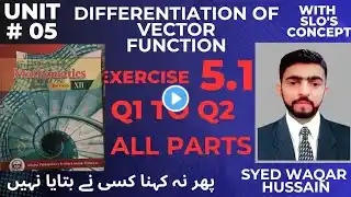 EX 5.1 Q1 to Q2 12th Math FBISE & KPK Sir Waqar Hussain