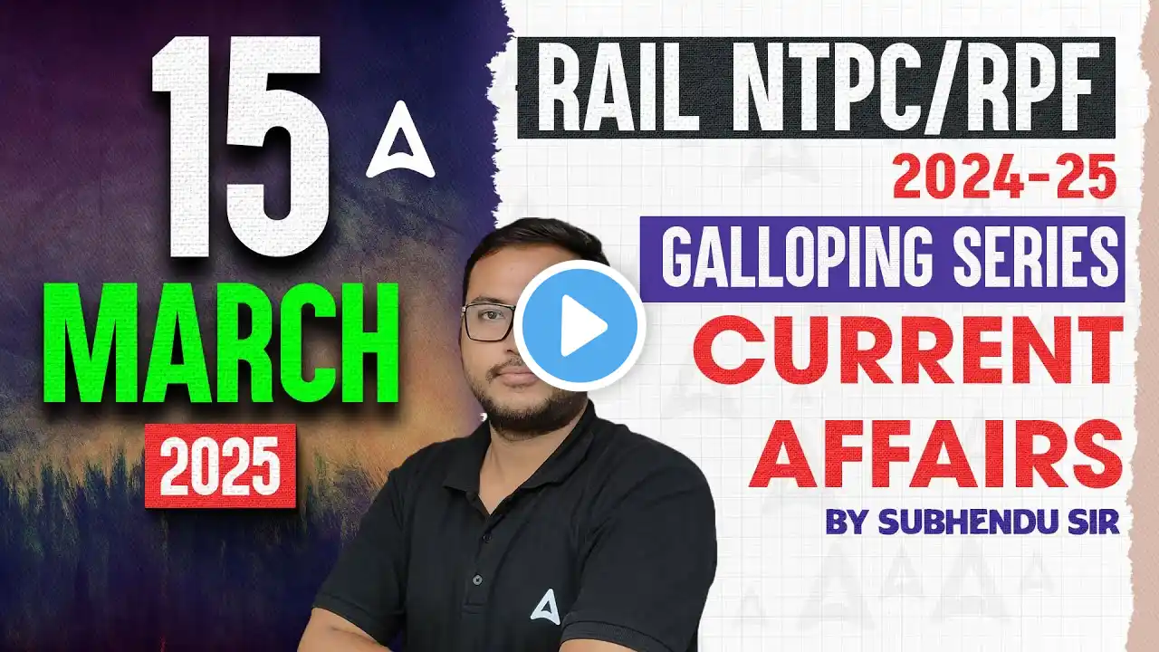 Current Affairs Today in Bengali | 15 March Current Affairs  RRB NTPC / GROUP D 2025 by Subhendu Sir