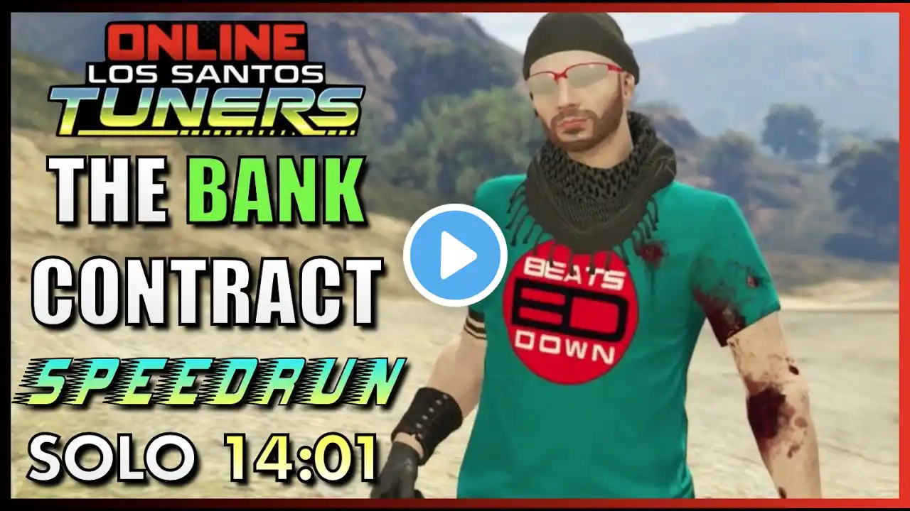 The Bank Contract Solo Speedrun (14:01)