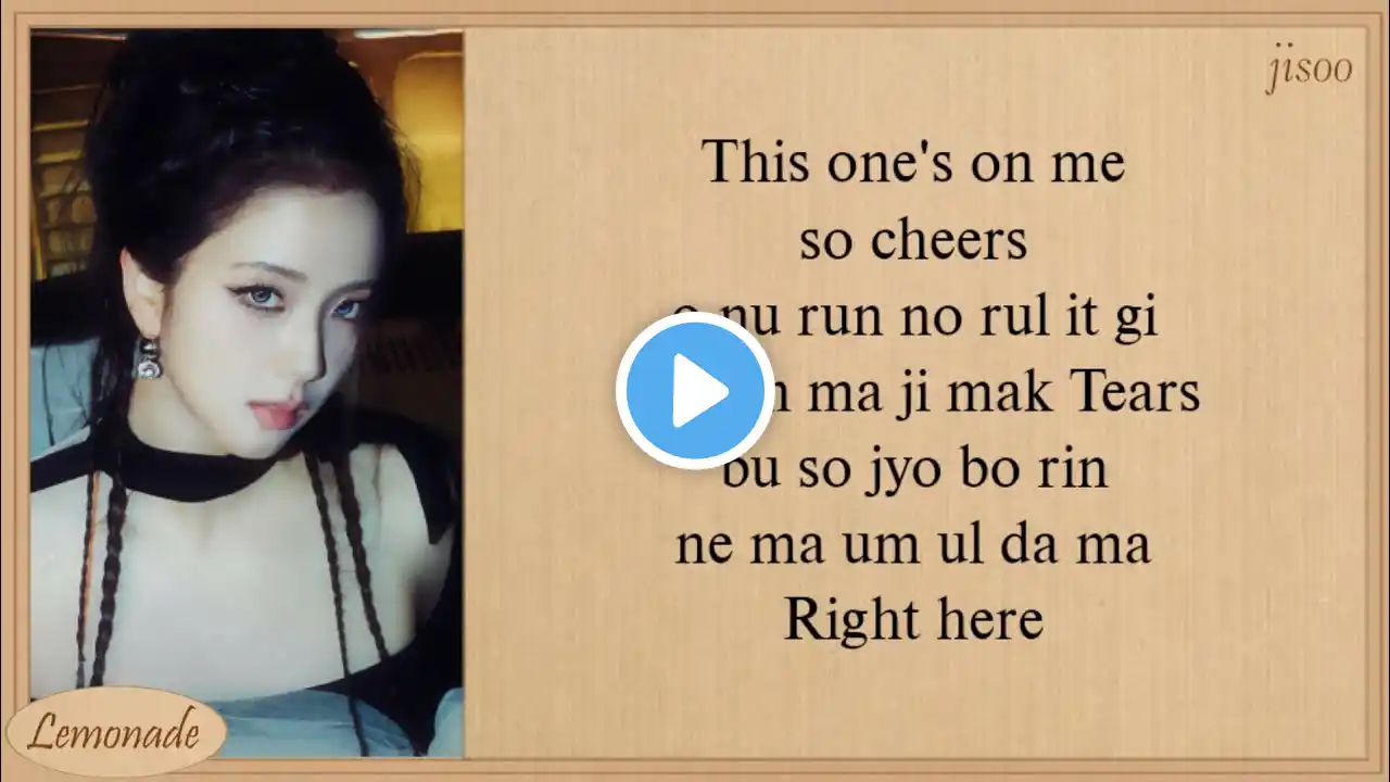 JISOO TEARS Easy Lyrics