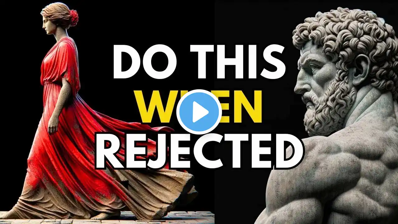 How to Use REJECTION to Your Favor | Stoicism Philosophy of Life