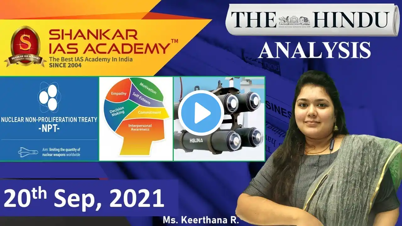 The Hindu Daily News Analysis || 20th September 2021 || UPSC Current Affairs || Prelims 2021 & Mains