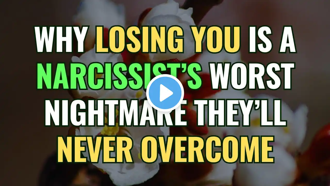 Why Losing You Is a Narcissist’s Worst Nightmare They’ll Never Overcome | NPD | Narcissism Backfires