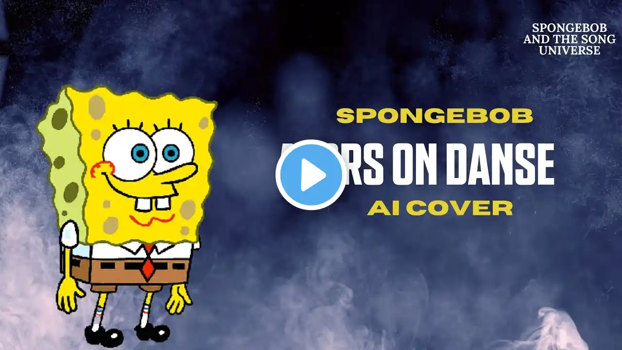 Spongebob- Alors on danse  (A.I.)