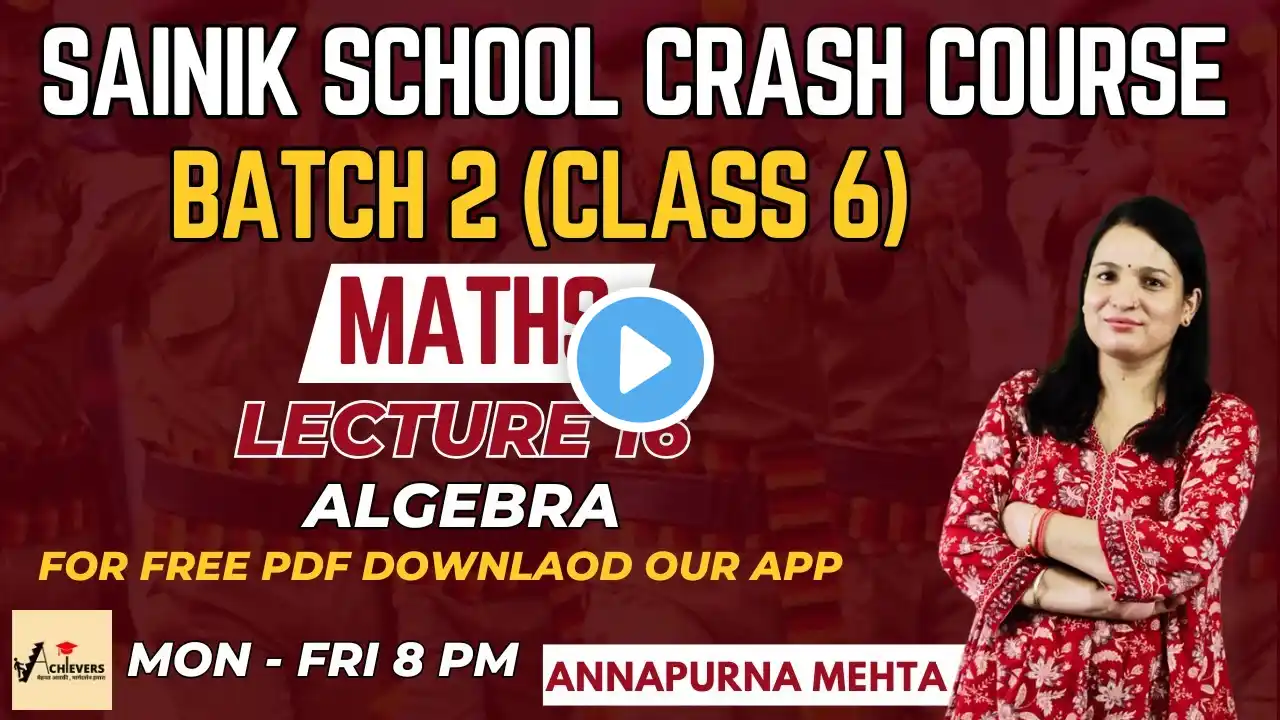 Algebra l Annapurna Mehta | Class 6 | Sainik School Entrance Exam 2025 #aissee2025 #sainikschool