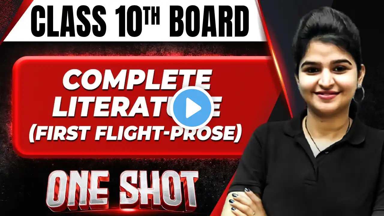 FIRST FLIGHT  in 1 Shot: FULL CHAPTERS COVERAGE (Theory+PYQs) || Class 10th Boards