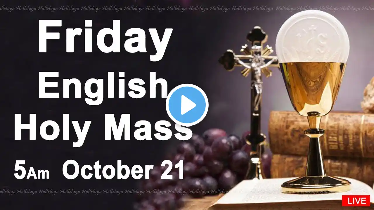 Catholic Mass Today I Daily Holy Mass I Friday October 21 2022 I English Holy Mass I 5.00 AM