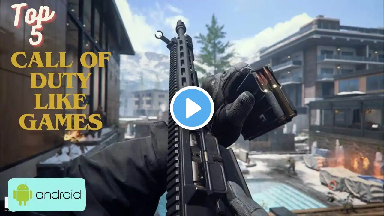 TOP 5 Best FPS Shooting Games like Call Of Duty on Android & iOS| Don't miss