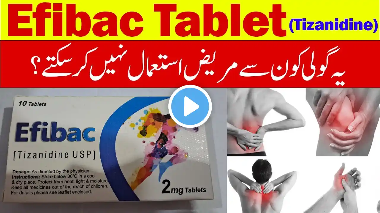 Efibac  | Efibac Tablet | How To Use Efibac Tablet| Efibac 2mg,4mg Uses| Side Effects | Warnings