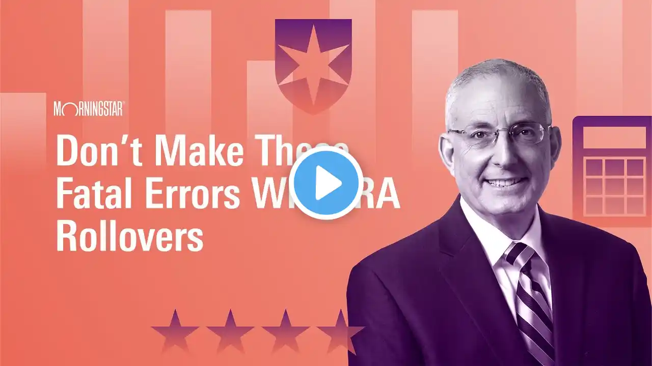 Don’t Make These Fatal Errors With IRA Rollovers