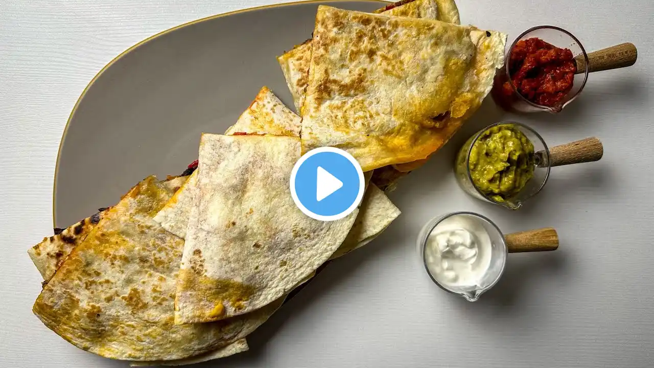 TOP 3 Mexican Quesadillas - Chicken, Vegan and Meat - quick, easy and delicious!