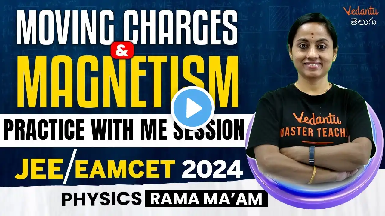 Moving Charges & Magnetism Class 12 | Practice With Me | JEE 2024  EAMCET 2024 NEET 2024 | KRD Madam