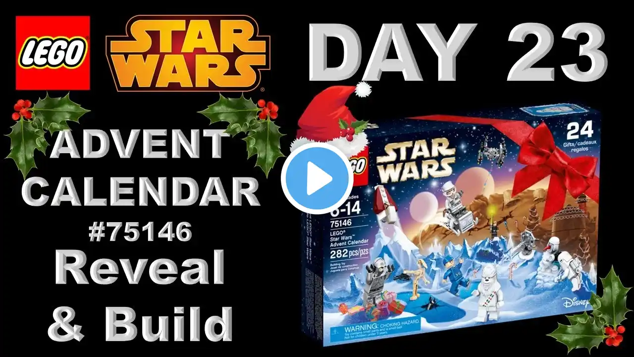 LEGO Star Wars - Advent Calendar #75146 - Day 23 - Reveal & Build