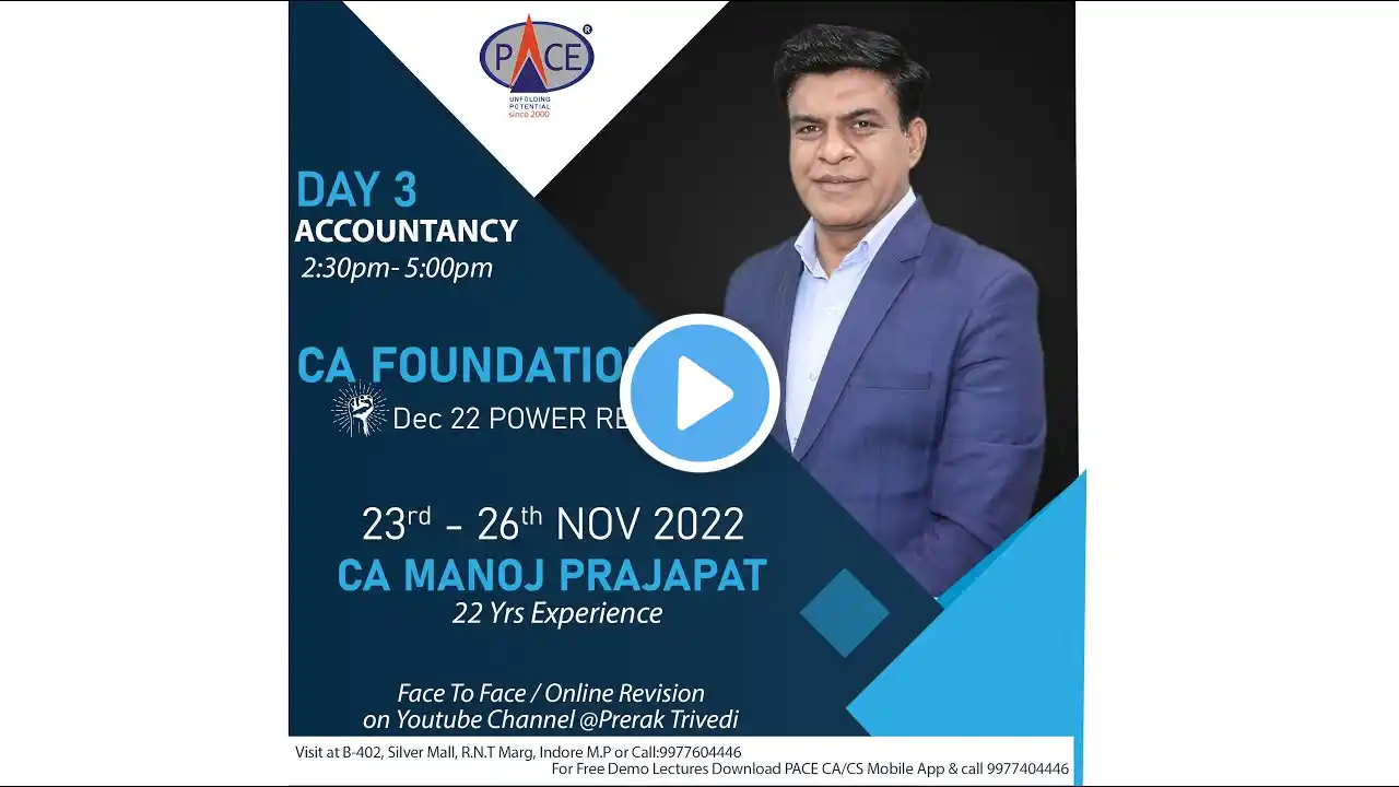 Best CA Foundation Dec'22 Revision of Account by Manoj Prajapat PACE, Indore.