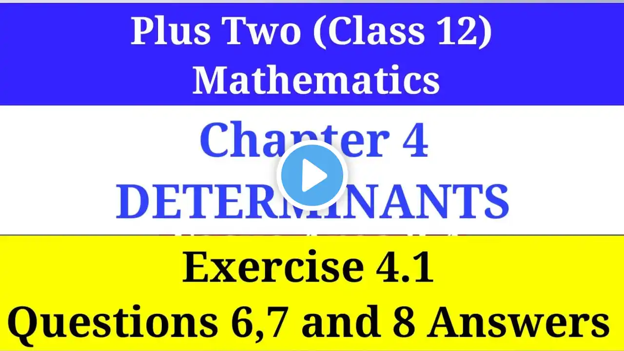 Plus Two Class 12 NCERT Mathematics Chapter 4 Determinants Exercise 4.1 Answers in Malayalam