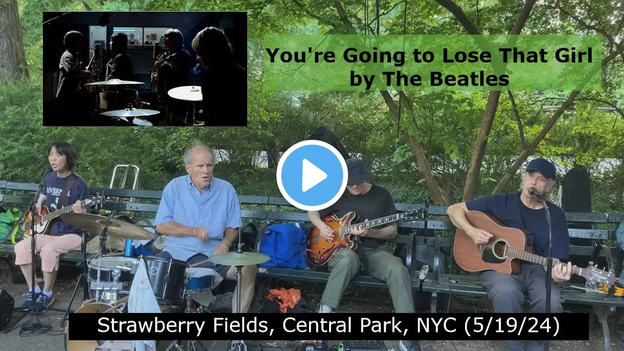 You're Going to Lose That Girl - Beatles cover - The Meetles @ Strawberry Fields, 5/19/24