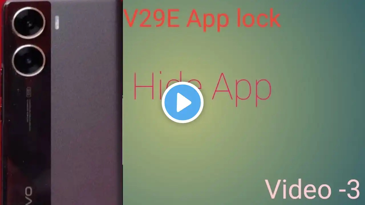 V29E mein app hide kaise kre||app hide kaise kre#video -3