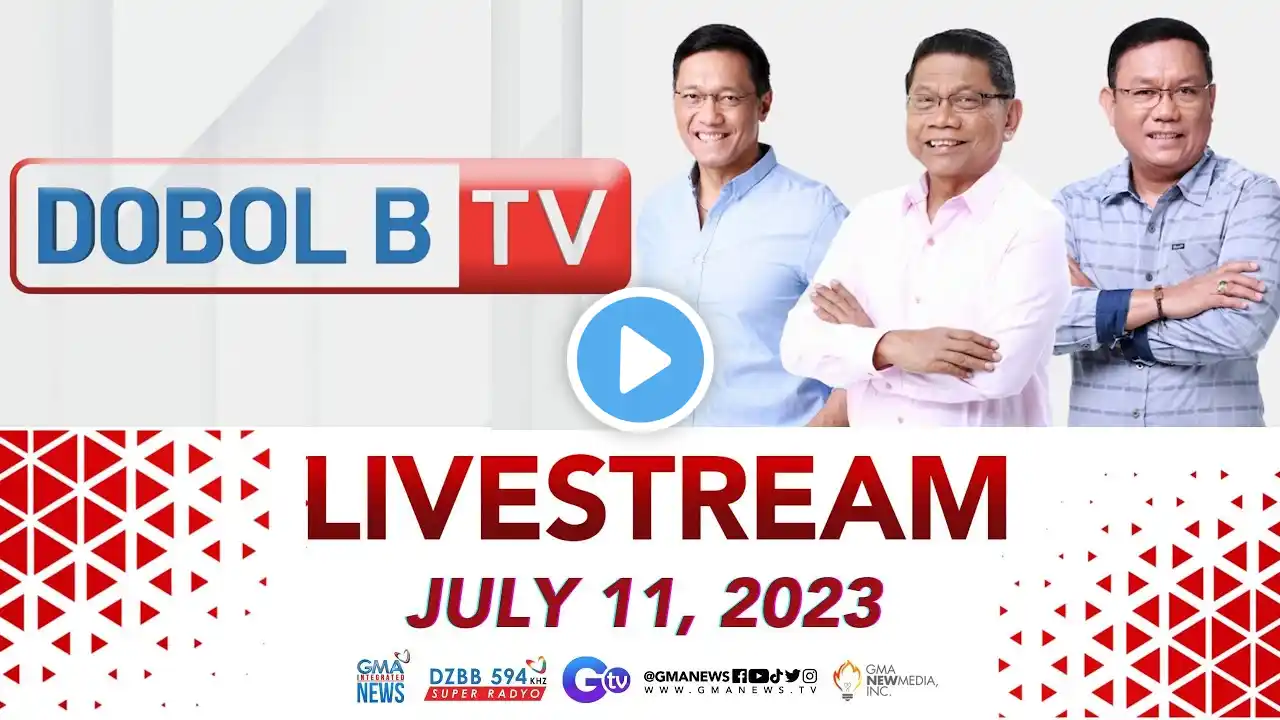 Dobol B TV Livestream: July 11, 2023 - Replay