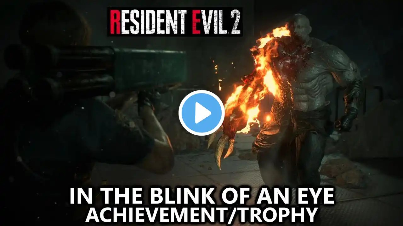 Resident Evil 2 - In the Blink of an Eye Achievement/Trophy  - Defeat Super Tyrant w/ 5 minutes left