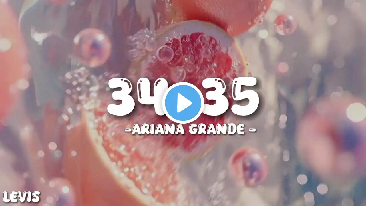 Ariana Grande - 34+35 (Lyrics)