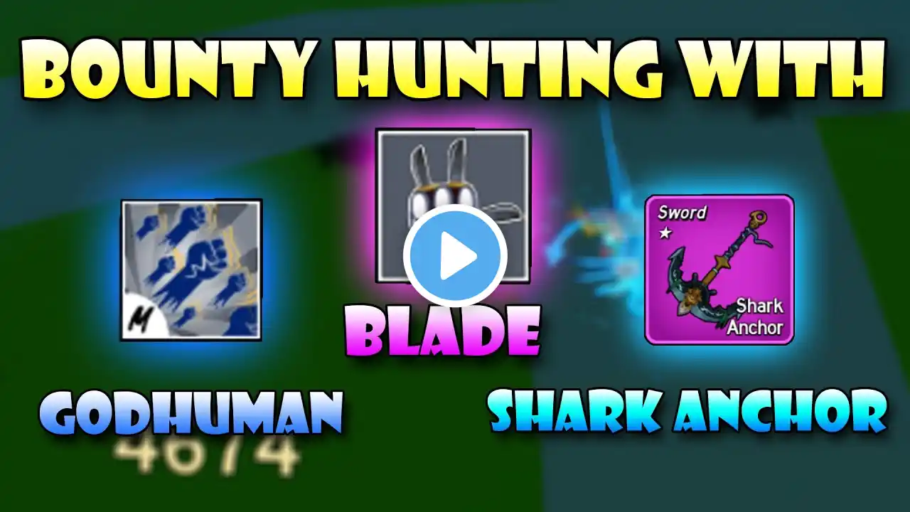 Godhuman + Blade + Shark Anchor Bounty Hunting | Blox Fruits