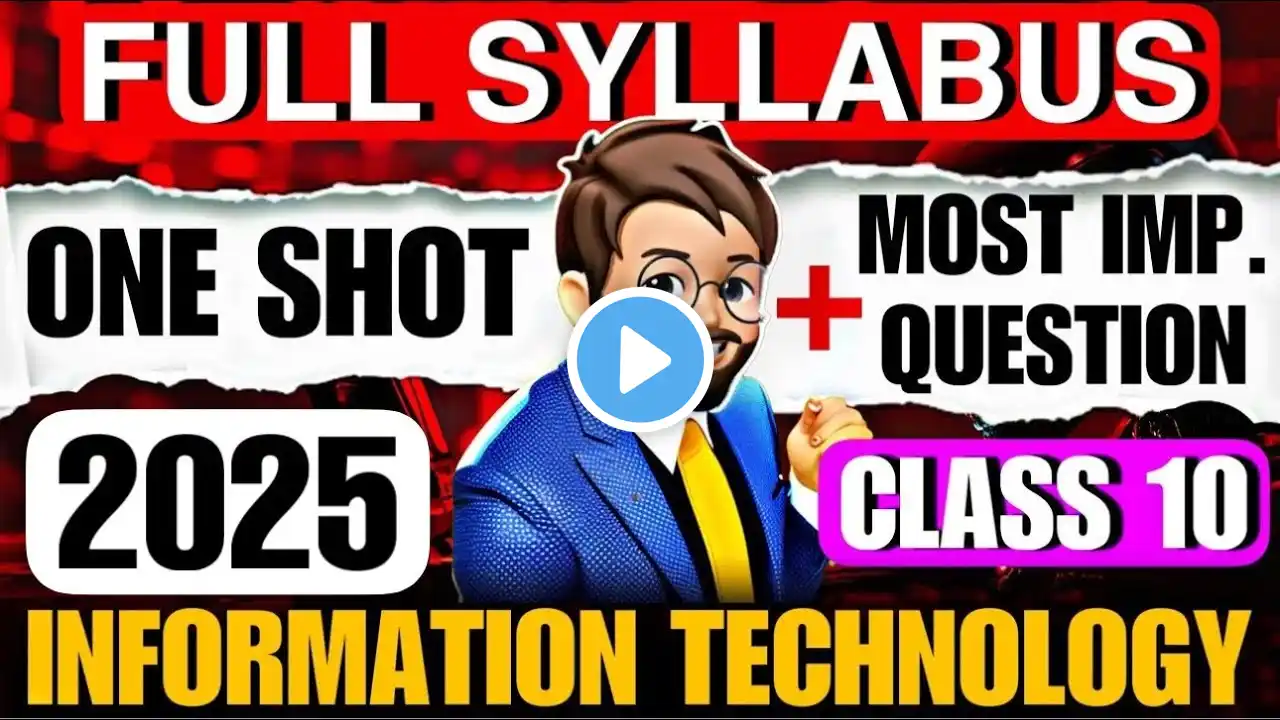 Class 10 IT Full Syllabus Revision 🔥 Information Technology class 10 One Shot | It 402 Class 10