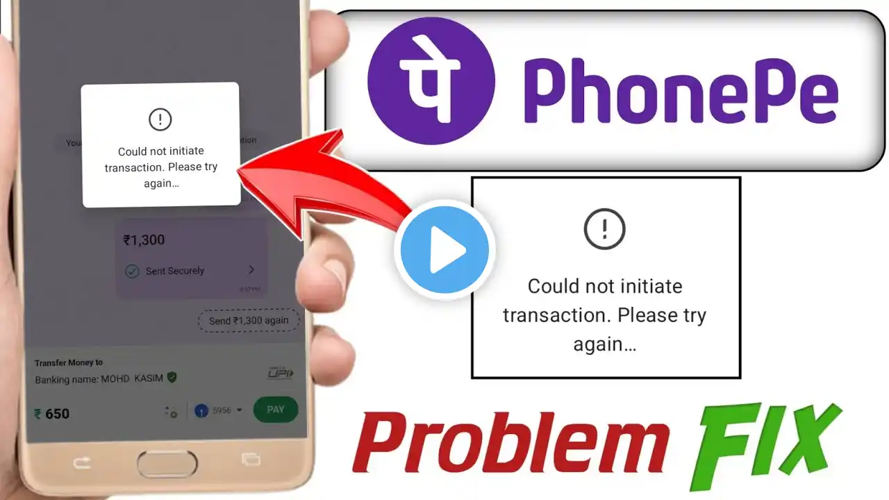 could not initiate transaction please try again in phonepe | Phonepe could not initiate transaction