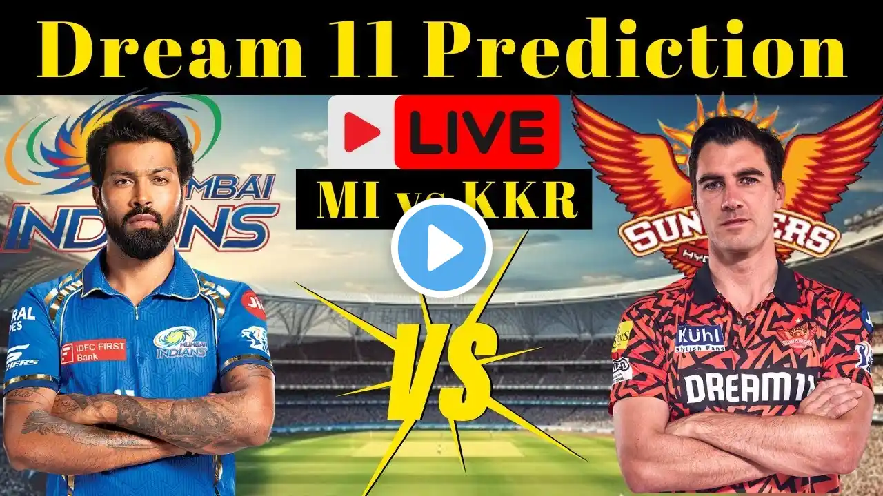 Live: MI vs SRH Dream11 Prediction, MI vs SRH Dream11 Team, Mumbai vs Hyderabad Dream11 Prediction