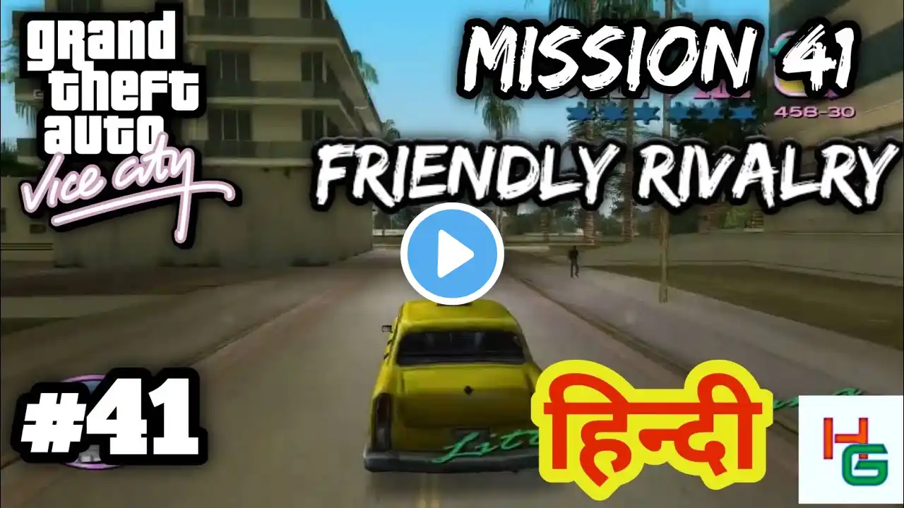 GTA Vice City - Android - Walkthrough - Mission #41 - Friendly Rivalry (HD) || HINDI GAMING ZONE ||