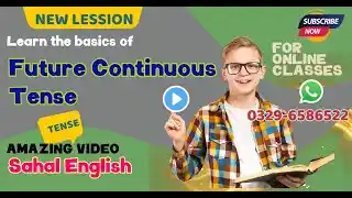 Future Continuous Tense | Sahal English Channel | Mastering English Grammar | Grammar Made Easy