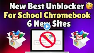 100% WORKING Best Unblocker For SCHOOL Chromebook (2024) || NEW Best WORKING Proxy For SCHOOL (2024)