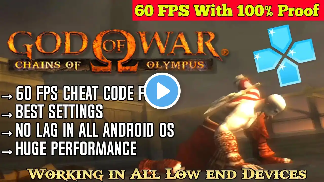 God of War Chains of Olympus 60 Fps Cheats file For PPSSPP | God of war Best Settings for Android