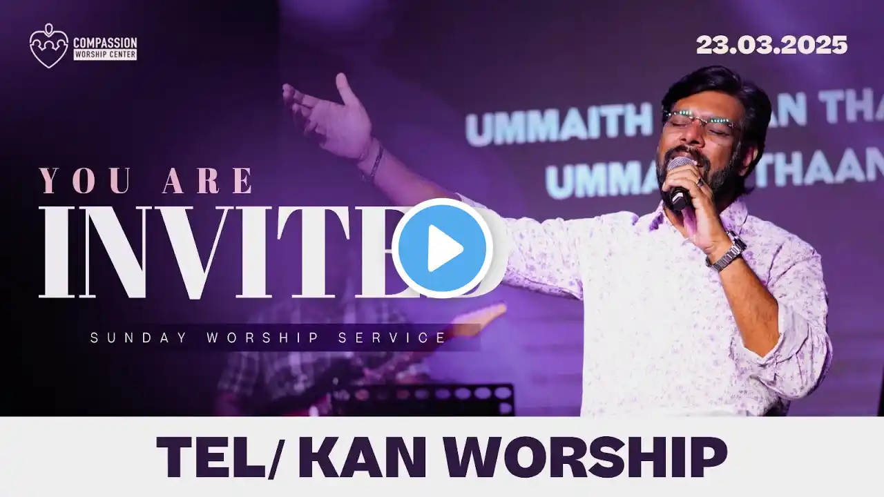 ONLINE l  SUNDAY WORSHIP l TELEGU l KANNADA l 23-03-25 l CWC TV