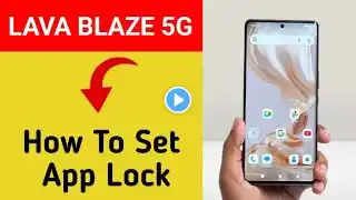 Lava Blaze 5G app lock kaise lagaye, how to set app lock in Lava Blaze 5G