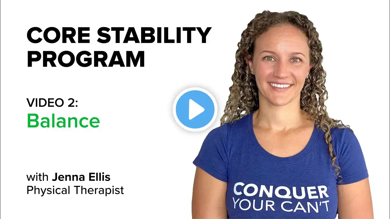 Core Stability Program Video 2; Balance (3 of 4)