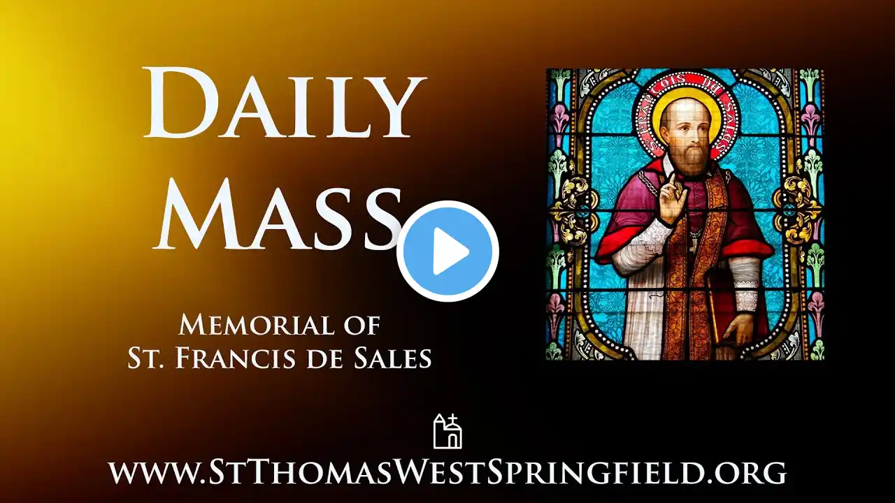 Daily Mass Wednesday, January 24, 2024