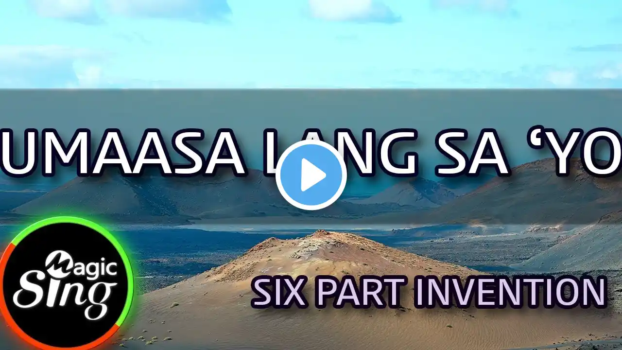 [MAGICSING Karaoke] SIX PART INVENTION_UMAASA LANG SA 'YO karaoke | Tagalog