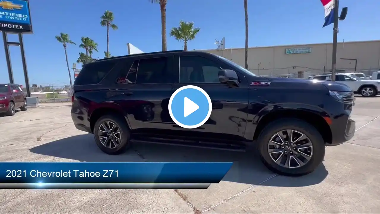 2021 Chevrolet Tahoe Z71 Brownsville  Harlingen  McAllen  Corpus Christi