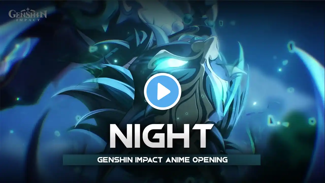 Genshin Impact Anime Opening【NIGHT - Stray Kids】| Tower of God Season 2 Opening 2