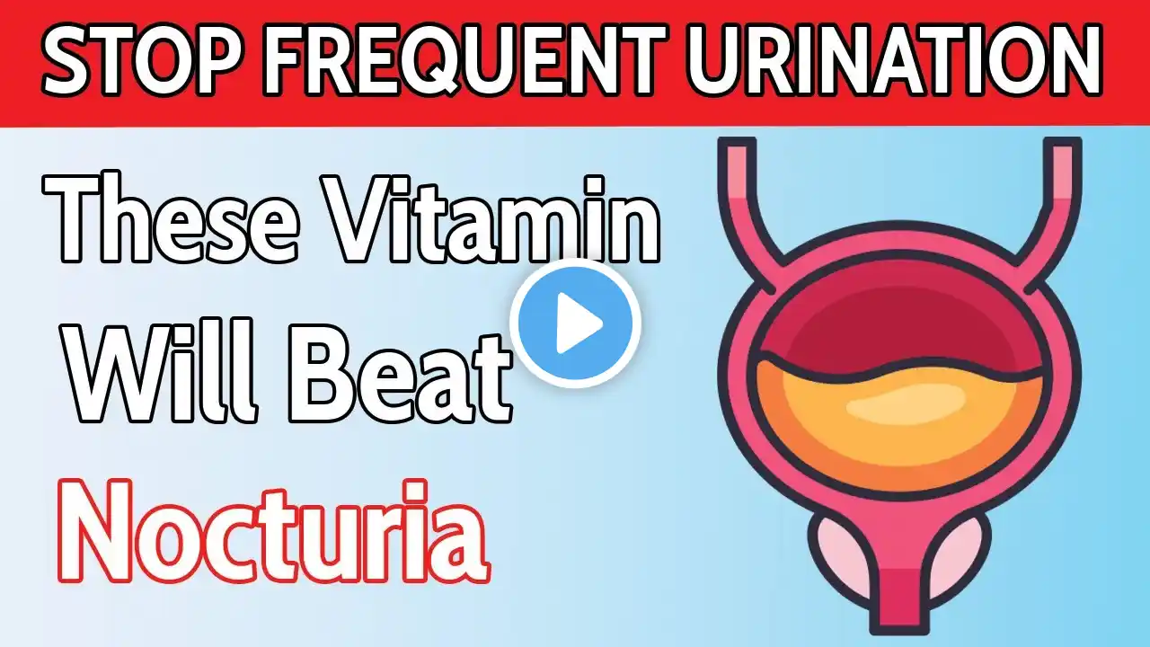 Top 3 BEST Vitamins to Stop Frequent Urination at night! ( Nocturia )