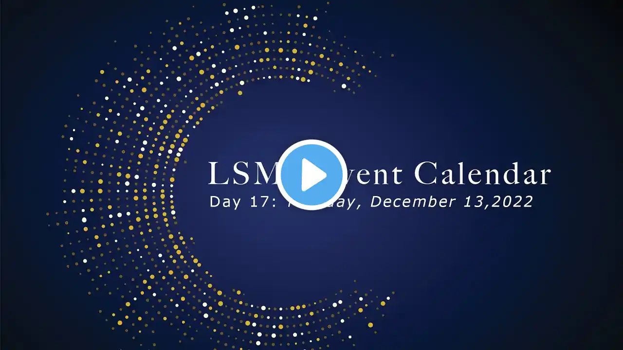 LSM 2022 Musical Advent Calendar, Day 17