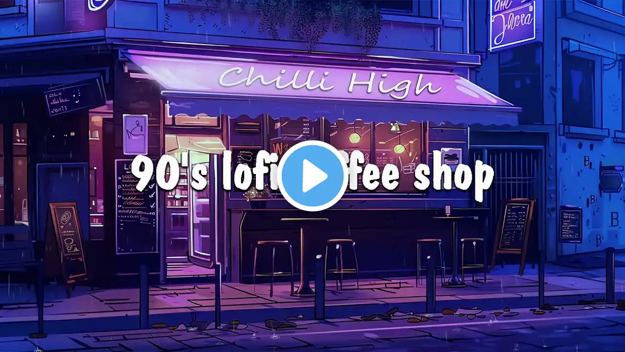 90's lofi coffee shop ☁️ Rainy lofi hip-hop to deep focus, relax your mind🎵 Lofi to chill at night