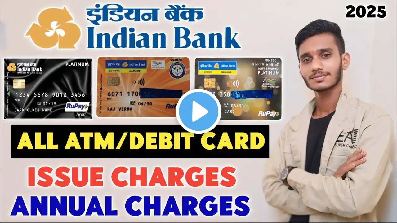 Indian Bank Debit Card New Charges । Indian Bank Atm Card Charges Types Of Debit Card Charges 2025