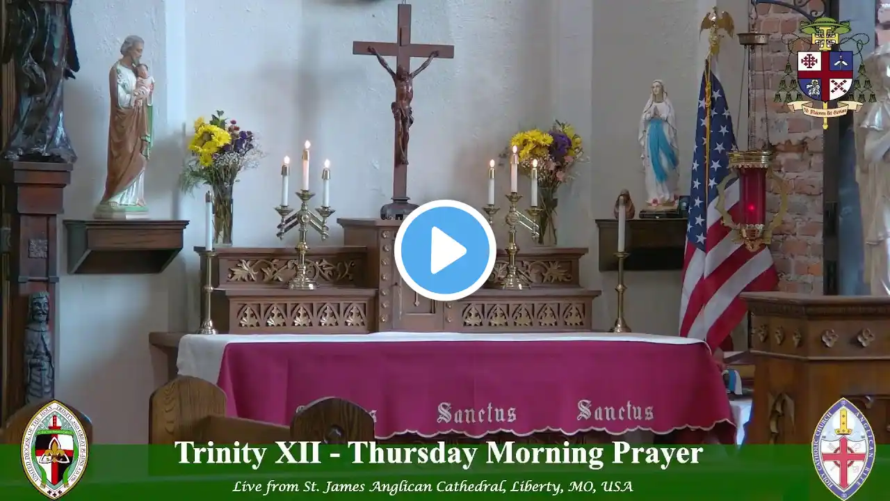 Trinity XII - Thursday Morning Prayer