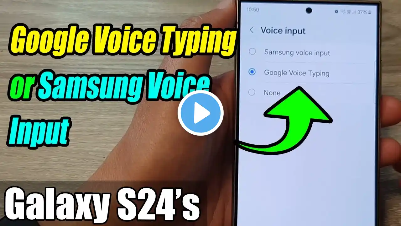 Galaxy S24's: How to Set Samsung Keyboard Voice Input to Google Voice Typing or Samsung Voice Input