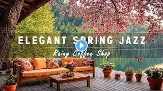 Elegant Spring Jazz Music In Lakeside With Cherry Blossom | Relaxing Jazz For Unwind