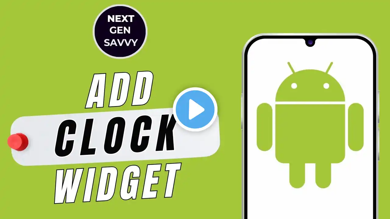 How To Add Clock Widget To Home Screen On Android