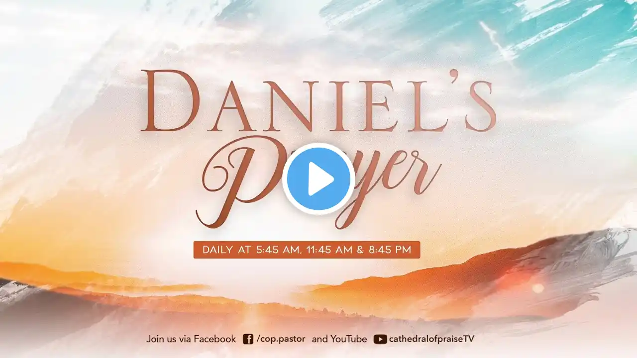 Daniel's Prayer - April 13, 2021 (5:45AM)