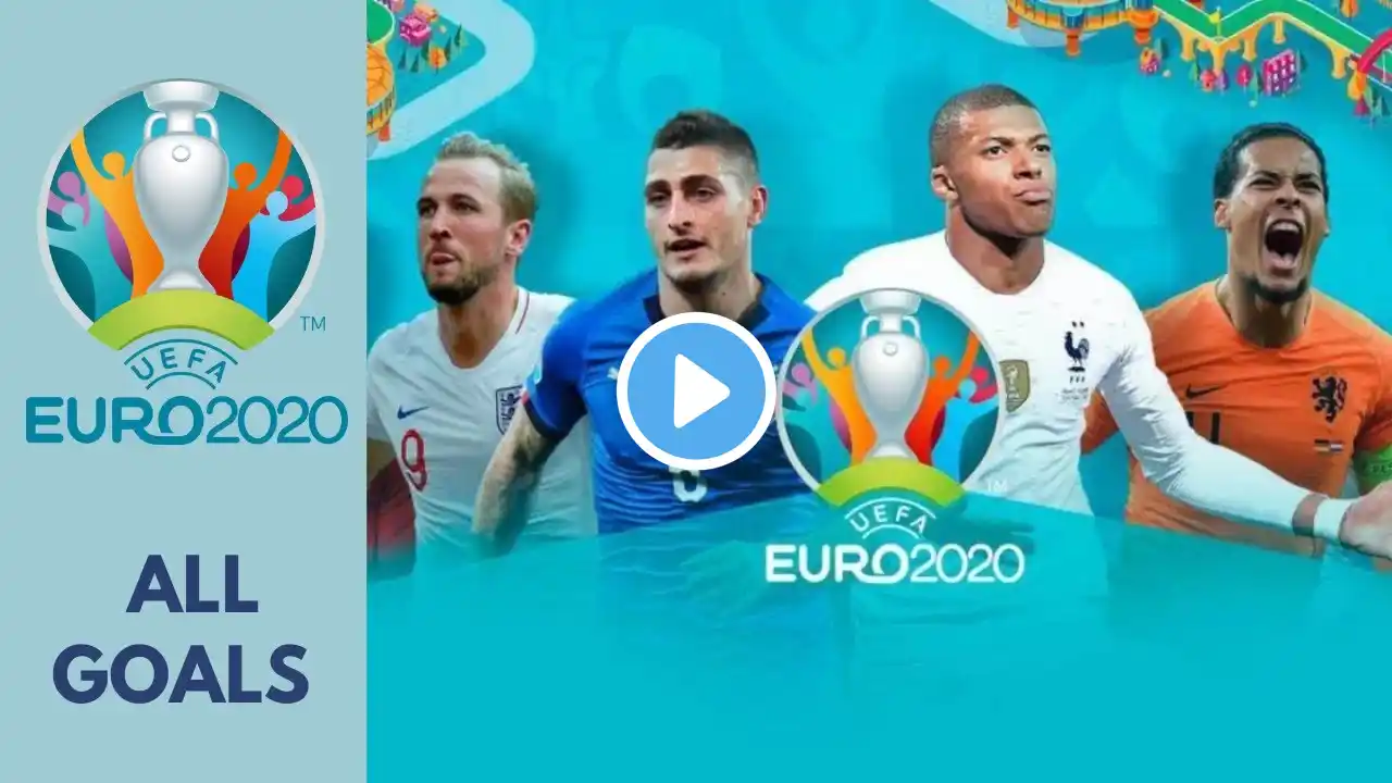 EURO 2020 - All Goals