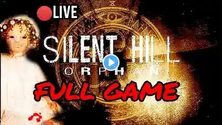 SILENT HILL:ORPHAN | FULL GAME | #live #livestream #livegameplay #silenthill2 #silenthill2remake #1k